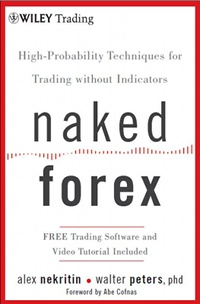 Naked Forex by Alex Nekritin and Walter Peters