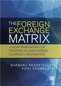 The Foreign Exchange Matrix by Barbara Rockefeller and Vicki Schmelzer