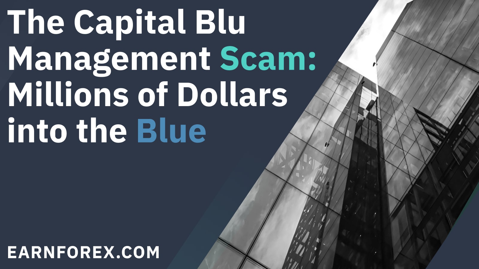 The Capital Blu Management Scam: Millions of Dollars into the Blue